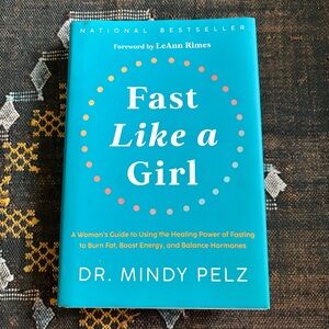 LIKE NEW Fast Like a Girl by Dr. Mindy Pelz Hay House 2022